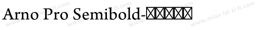 Arno Pro Semibold字体转换